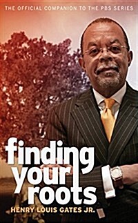 Finding Your Roots: The Official Companion to the PBS Series (Paperback)