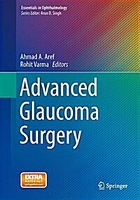 Advanced Glaucoma Surgery (Hardcover, 2016)