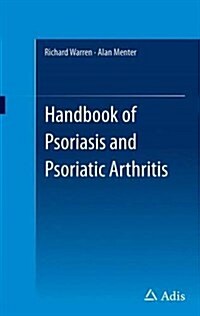 Handbook of Psoriasis and Psoriatic Arthritis (Paperback, 2016)