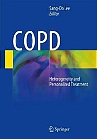 Copd: Heterogeneity and Personalized Treatment (Hardcover, 2017)