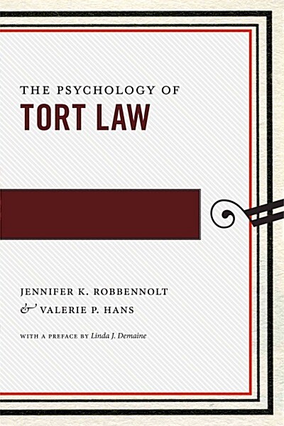 The Psychology of Tort Law (Hardcover)