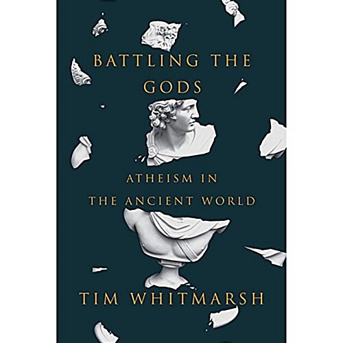 Battling the Gods: Atheism in the Ancient World (Audio CD)