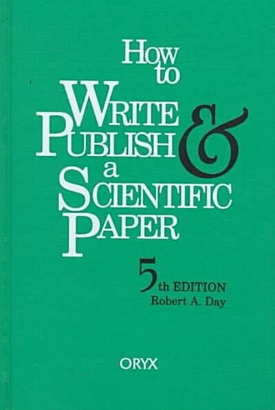 How to Write & Publish a Scientific Paper (Hardcover)