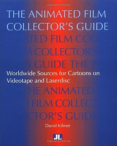 The Animated Film Collectors Guide (Paperback)
