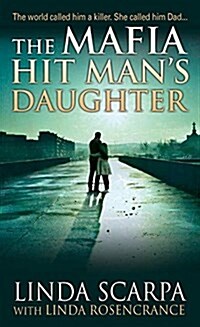 The Mafia Hit Mans Daughter (Mass Market Paperback)