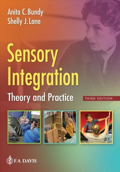 Sensory Integration: Theory and Practice (Hardcover, 3)