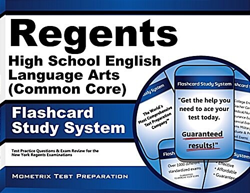 Regents High School English Language Arts (Common Core) Exam Flashcard Study System: Regents Test Practice Questions & Review for the New York Regents (Other)