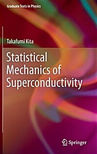 Statistical Mechanics of Superconductivity (Hardcover)