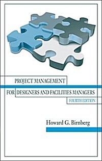 Project Management for Designers and Facilities Managers (Hardcover)