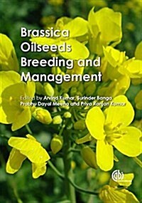 Brassica Oilseeds : Breeding and Management (Hardcover)