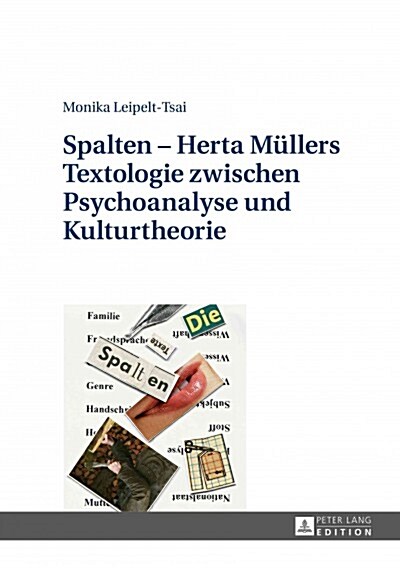 Spalten - Herta Muellers Textologie Zwischen Psychoanalyse Und Kulturtheorie (Hardcover)