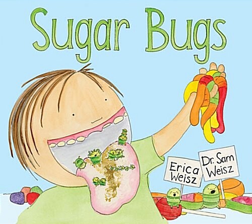 Sugar Bugs (Hardcover, 2, Second Edition)