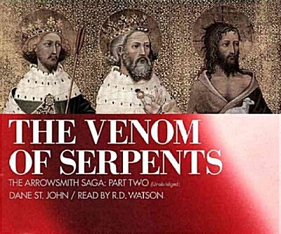 The Venom of Serpents (Audio CD)