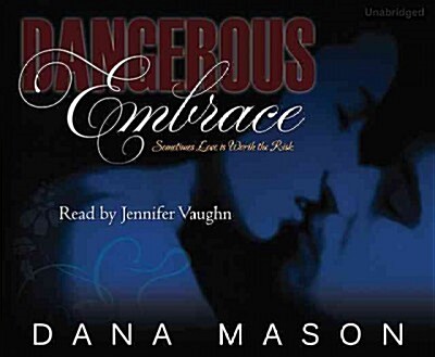 Dangerous Embrace (Audio CD)