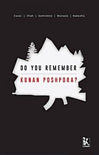 Do You Remember Kunan Poshpora?: The Story of a Mass Rape (Paperback)