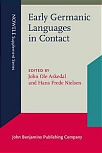 Early Germanic Languages in Contact (Hardcover, UK)