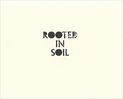 Rooted in Soil (Paperback)
