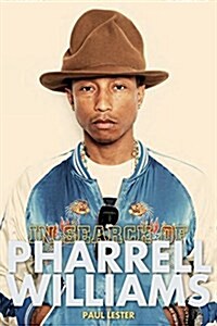 In Search of Pharrell Williams (Paperback)