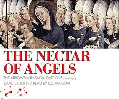 The Nectar of Angels (Audio CD)