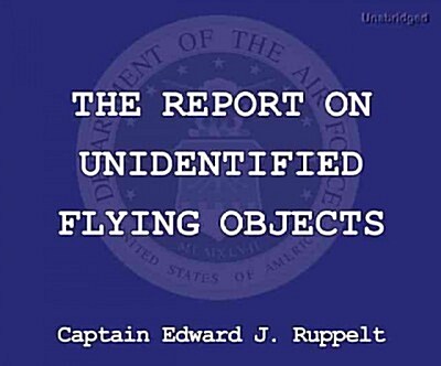 The Report on Unidentified Flying Objects (Audio CD)