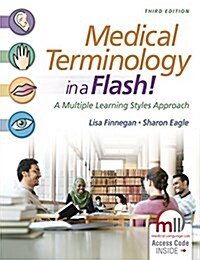 Medical Terminology in a Flash!: A Multiple Learning Styles Approach (Paperback, 3, Revised)