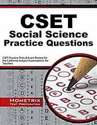 Cset Social Science Practice Questions: Cset Practice Tests & Exam Review for the California Subject Examinations for Teachers (Paperback)