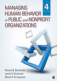 Managing Human Behavior in Public and Nonprofit Organizations (Paperback, 4)