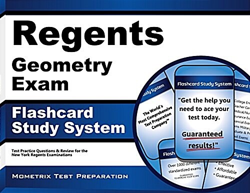 Regents Geometry Exam Flashcard Study System: Regents Test Practice Questions & Review for the New York Regents Examinations (Other)
