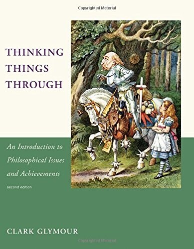 Thinking Things Through, Second Edition: An Introduction to Philosophical Issues and Achievements (Paperback, 2)
