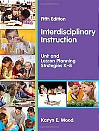 Interdisciplinary Instruction (Paperback, 5th)