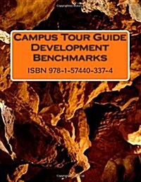 Campus Tour Guide Development Benchmarks (Paperback)