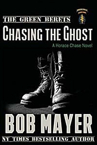 Chasing the Ghost (Paperback)