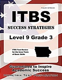 Itbs Success Strategies Level 9 Grade 3 Study Guide: Itbs Test Review for the Iowa Tests of Basic Skills (Paperback)