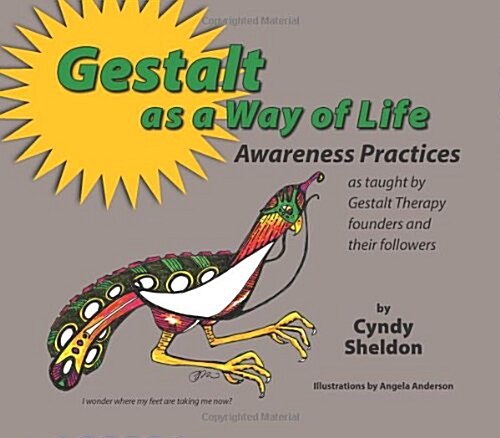 Gestalt As a Way of Life (Paperback)