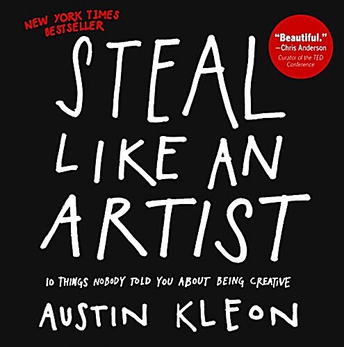 Steal Like an Artist (Prebound, Bound for Schoo)