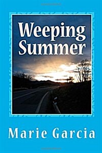 Weeping Summer: a poetry collection (Paperback)