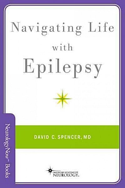 Navigating Life with Epilesy (Paperback)