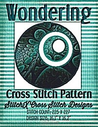 Wondering Cross Stitch Pattern (Paperback)