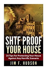 Shtf Proof Your House (Paperback)