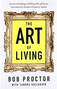 The Art of Living (Paperback)