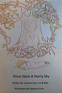 Once Upon a Starry Sky: A Reiki Book for Children (Paperback)