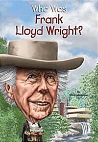 Who Was Frank Lloyd Wright? (Paperback, DGS)