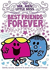 Best Friends Forever: Games, Quizzes, and More to Share with Your Best Friends! (Paperback)