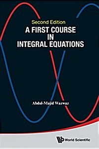 First Course in Integral Equations, a (Second Edition) (Paperback, Revised)