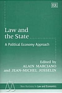 Law and the State : A Political Economy Approach (Hardcover)