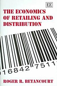 The Economics Of Retailing And Distribution (Hardcover)