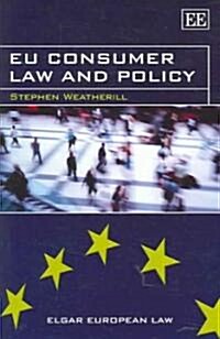 Eu Consumer Law And Policy (Hardcover)