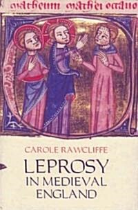 Leprosy in Medieval England (Paperback, Reprint)