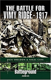 The Battle of Vimy Ridge 1917 (Paperback)