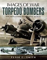 Torpedo Bombers (Hardcover)